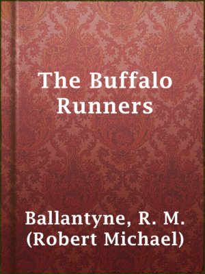 The Buffalo Runners - ebook